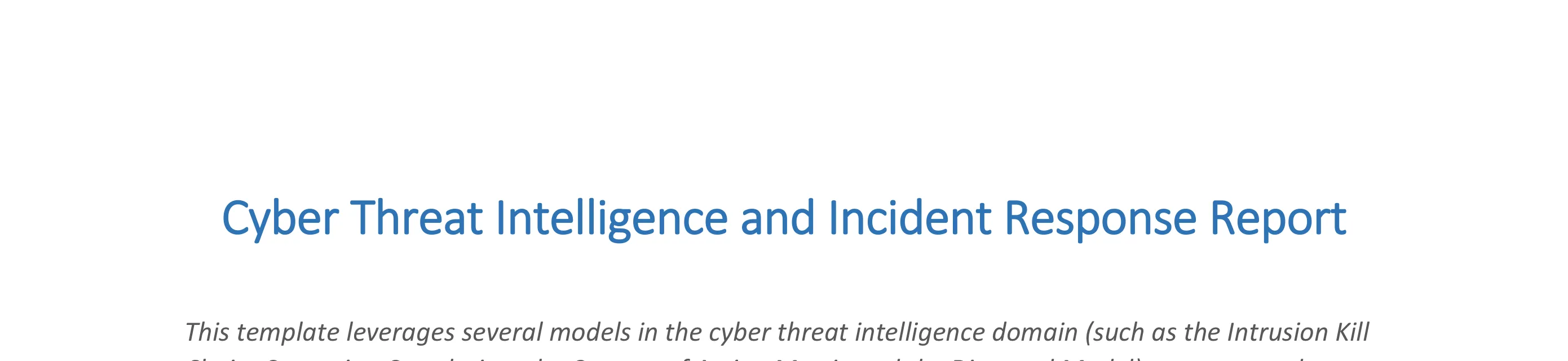 Report Template for Threat Intelligence and Incident Response