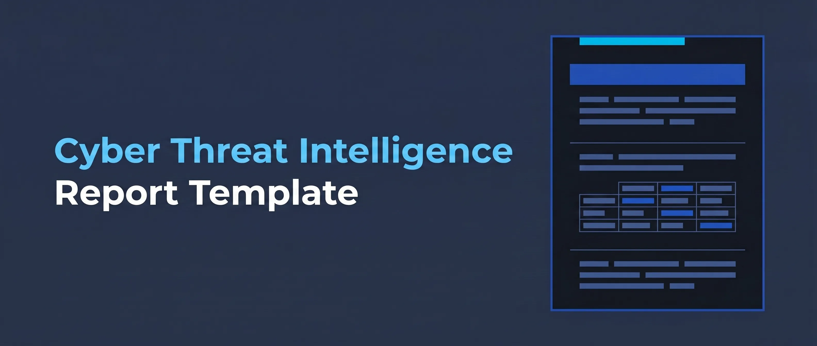 A Report Template for Cyber Threat Intelligence - illustration