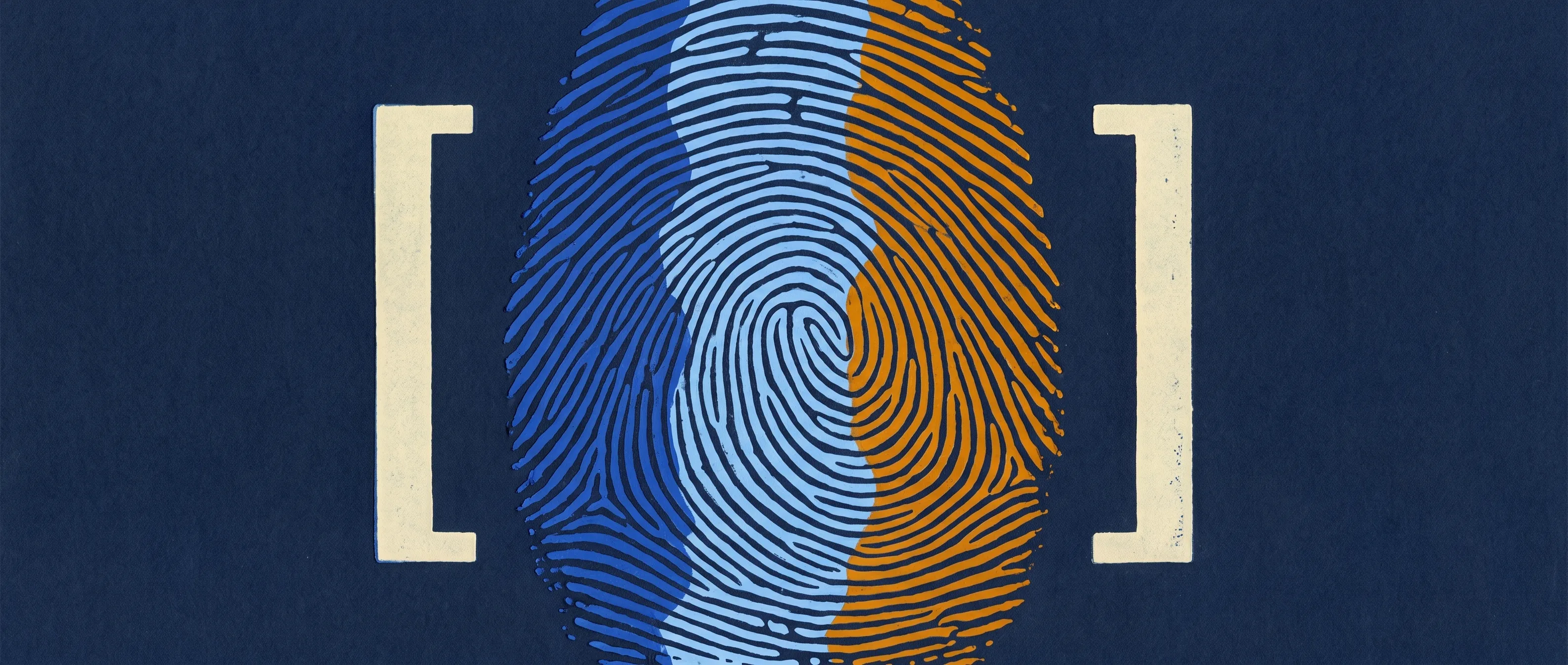 A large fingerprint printed in three inks, cobalt on the left, pale blue in the middle, and amber on the right, between two cream square brackets on dark navy paper.